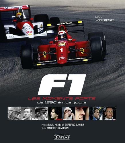 F1 les moments forts de 1950 à nos jours